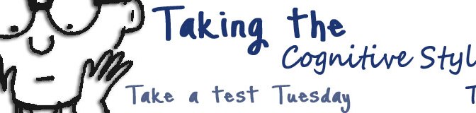 Taking the Cognitive Style Test